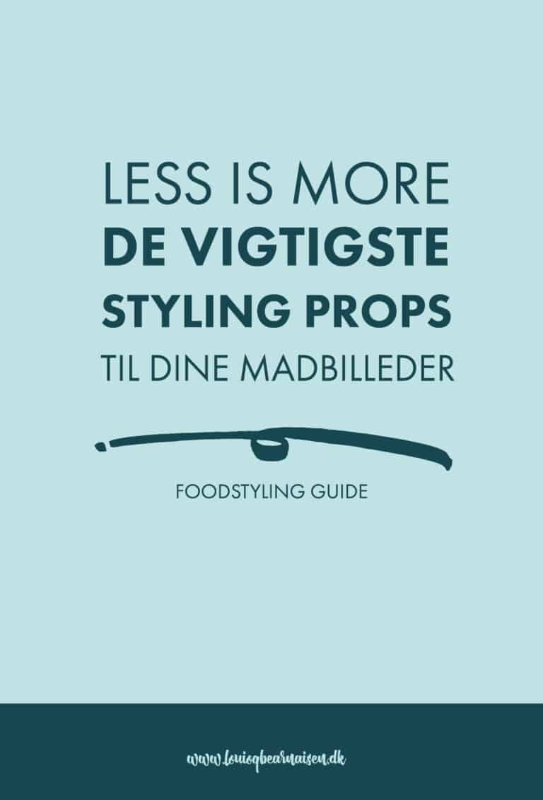 De vigtigste styling props i madfotografering - sådan vælger du de bedste props til foodstyling